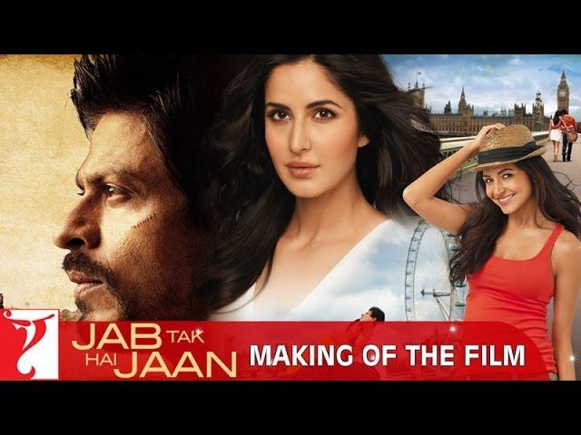 Making Of The Film | Jab Tak Hai Jaan | Shah Rukh Khan, Katrina Kaif, Anushka Sharma | Yash Chopra