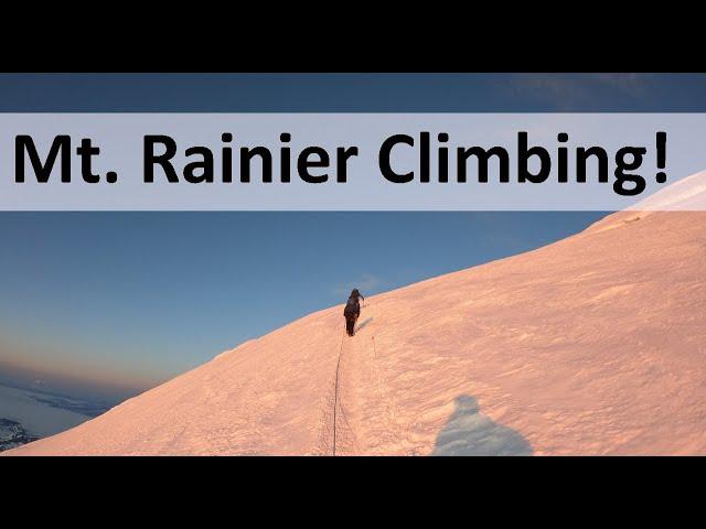 Climbing Mt. Rainier 2023