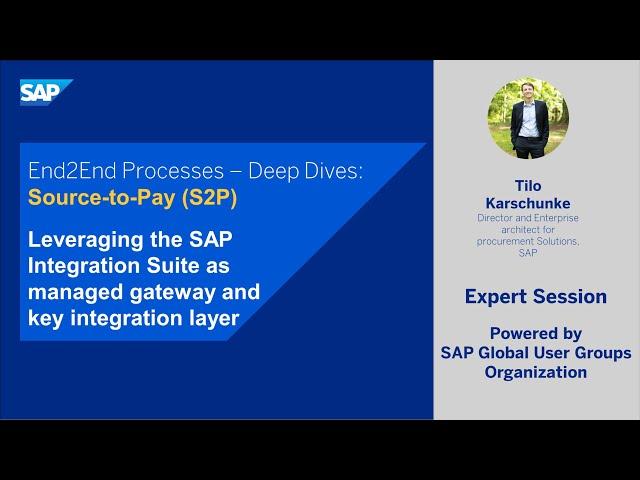 Source to Pay: Leveraging the SAP Integration Suite as managed gateway and key integration layer