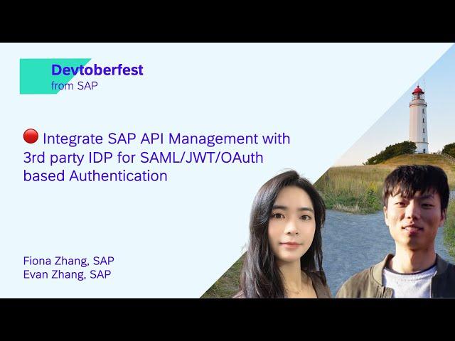  Integrate SAP API Management with 3rd party IDP for SAML/JWT/OAuth based Authentication