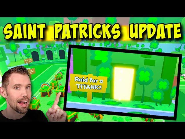 LIVE | SAINT PATRICKS EVENT UPDATE PET SIMULATOR 99  | Roblox