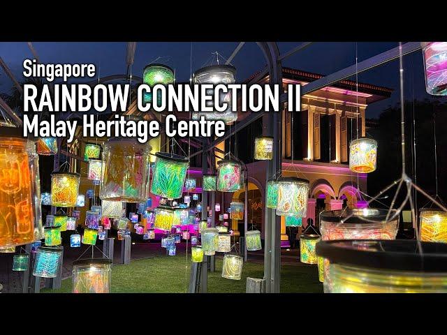 Singapore - Rainbow Connection II - Malay Heritage Centre [4K]