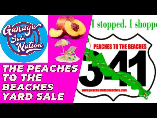 Peaches To The Beaches Georgia Highway 341 Yard Sale Review