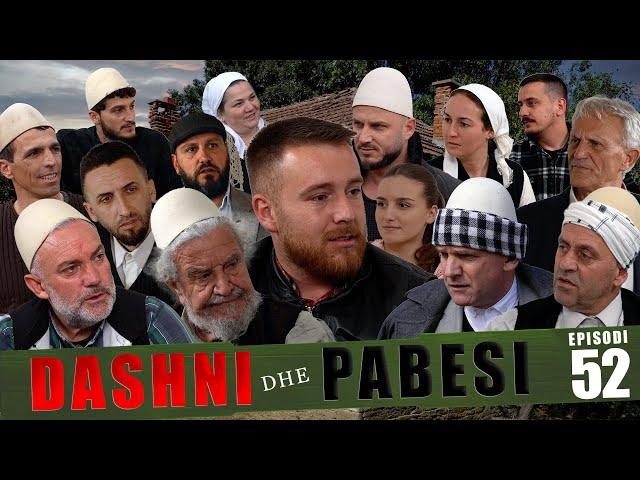 DASHNI DHE PABESI - Episodi 52 ( Tregime të Vjetra )