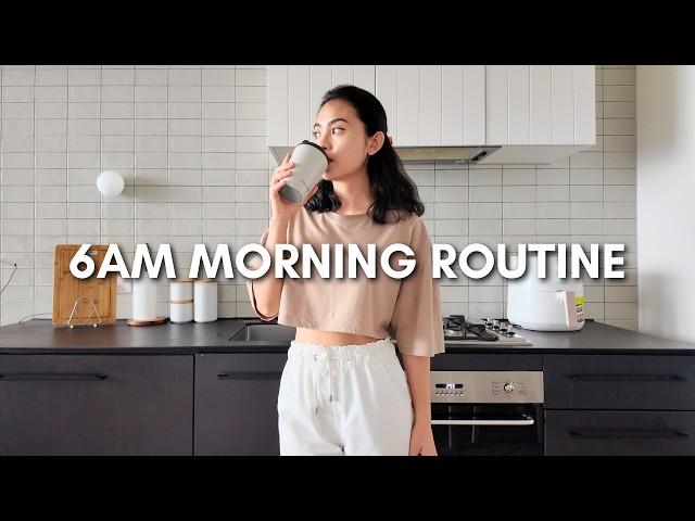 6am morning routine | a productive day & healthy habits