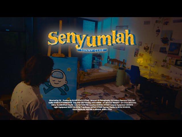 Sunny Club - Senyumlah ( Official Music Video )