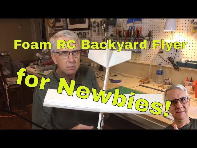 Foam RC Backyard Flyer for Newbies