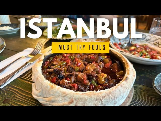 5 Must Try Foods in Istanbul and Where to Get Them