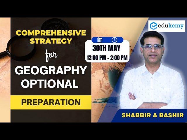 Comprehensive Strategy for Geography Optional Preparation | EDUKEMY