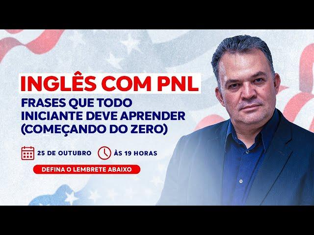 Inglês com PNL: frases que todo iniciante deve aprender (começando do zero)