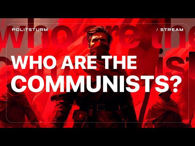 Stream: Who Are The Communists? / Marxism. Lenin. Stalin.