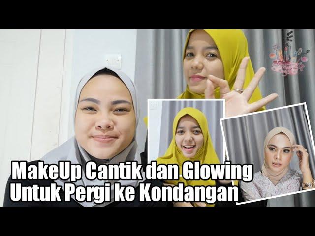 TUTORIAL BUAT PEMULA : MAKEUP NAN GLOWING , MUDAH DAN SUPER CANTIK