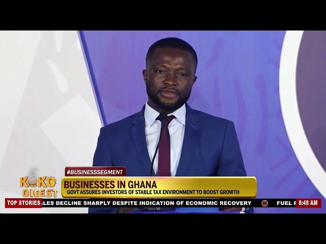 Businesses in Ghana: Government assures investors of stable tax environment to boost growth.