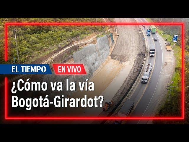 ¿Cómo va la vía Bogotá-Girardot?  | El Tiempo