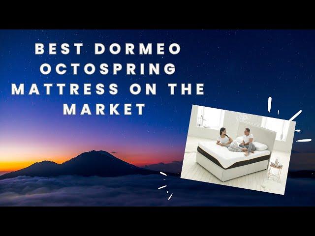 Dormeo Mattress - Is this the best Dormeo Mattress on the market?