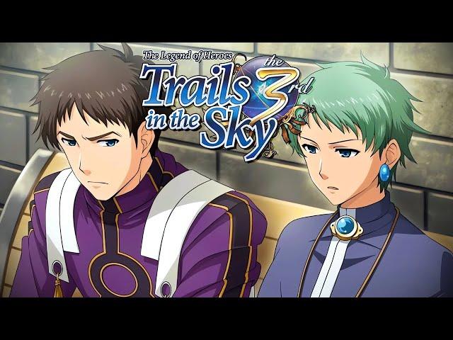 I NEED TO BE BETTER - The Legend of Heroes: Trails in the Sky the 3rd - 4