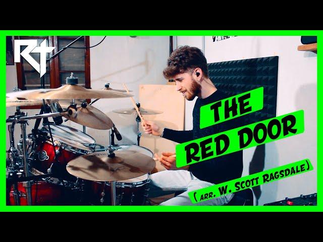 THE RED DOOR (arr. W. Scott Ragsdale) | (Drum Playthrough by Roberto Toschi)