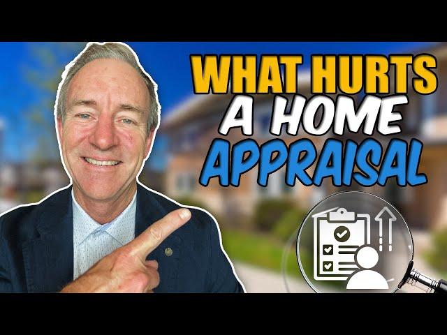 What hurts a home appraisal- what to know
