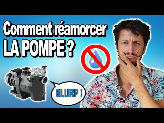  Comment réamorcer la pompe de filtration piscine : méthode pas à pas