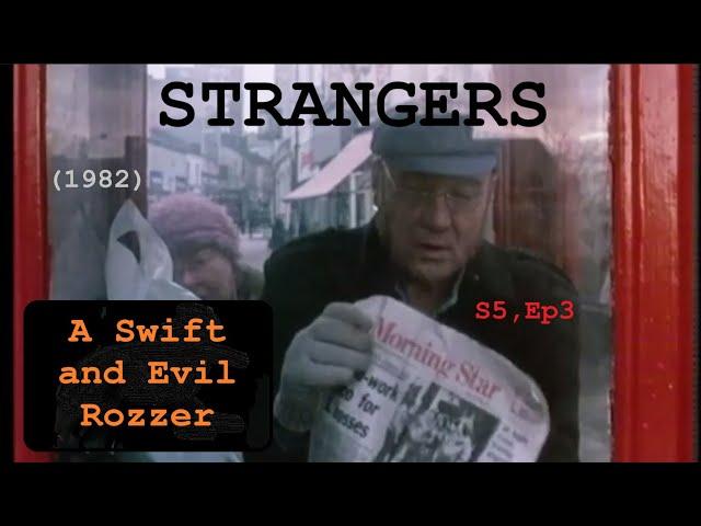 Strangers (1982) S5, Ep2 "A Swift And Evil Rozzer" TV Crime Drama (with Dudley Sutton, John Castle)