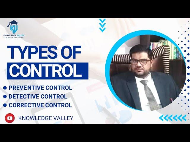 Types of Control | Preventive Control | Detective Control | Corrective Control | CMA (USA)