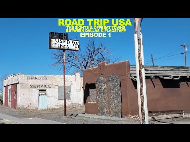 USA Road Trip - Offbeat Towns In Texas, New Mexico And Arizona (Episode 1)