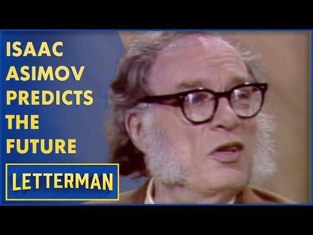 Isaac Asimov's Vision Of The Future | Letterman