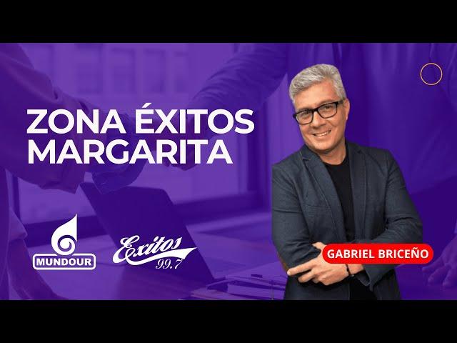 MARGARITA | Zona Éxitos con Gabriel Briceño (08-07-24) | Éxitos 99.7 FM