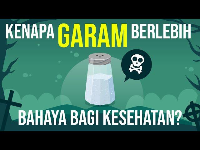 Kenapa Garam Berlebih Bahaya Bagi Kesehatan?