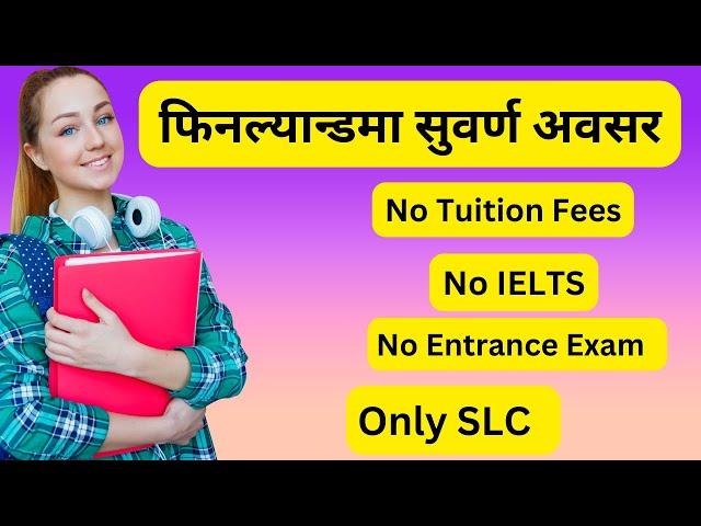 How to Apply Finland Student Visa from Nepal? Finland Free Vocational Training Course No Tuition Fee