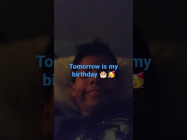 tomorrow is my birthday 
