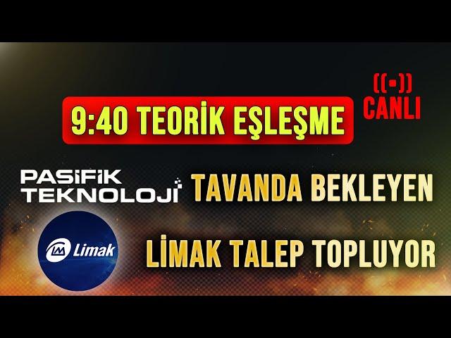 #Patek tavanda bekleyen lot - Limak talep topluyor - 9:40 teorik eşleşme - canlı borsa ve halka arz