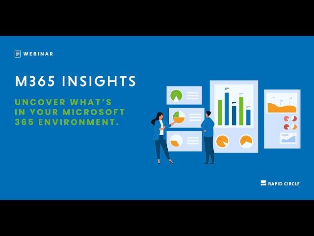 Microsoft Insights | Uncover what's in your Microsoft 365 Environment.