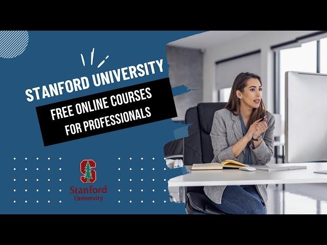 Explore Stanford University's Free Online Courses with Certificates | Boost Your Career