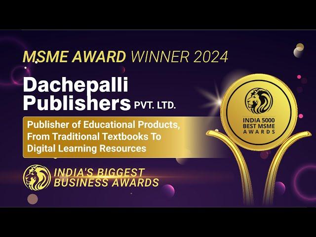 Dachepalli Publishers Pvt. Ltd. - India 5000 Best MSME Awards 2024