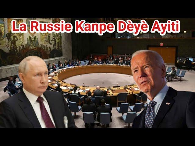 Gwo Nouvèl La Russie Pale Anfavè Peyi Dayiti Nan Konsèy Sekirite Nasyonzini An!!! | AYITI AN AVAN