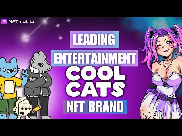 What is Cool Cats NFT collection? All about OG collection, Cooltopia, Cool Pets, SideKX and $MILK