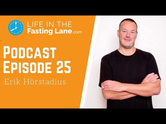 Podcast Episode 25 - Interview with Erik Hörstadius, regular contributor to Diet Doctor