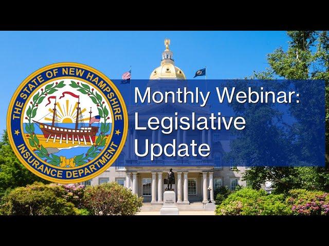 New Hampshire Insurance Department - Legislative Update