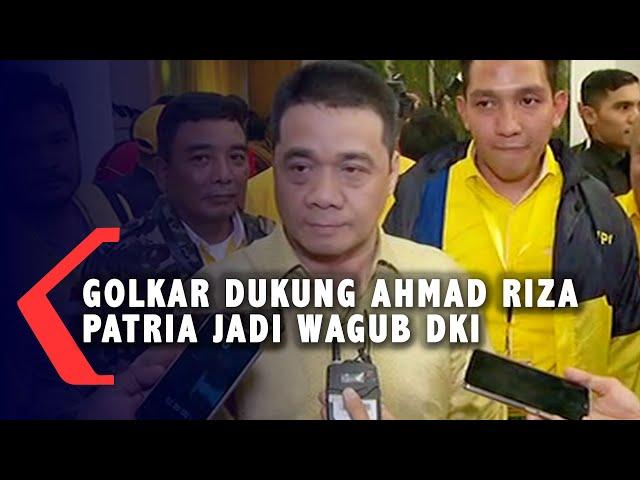 Golkar Dukung Ahmad Riza Patria jadi Wakil Gubernur DKI Dampingi Anies Baswedan