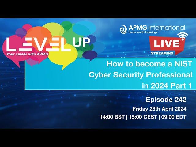 Episode 242 - Level Up your Career – How to become a NIST Cyber Security Professional in 2024 Part 1