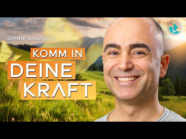 Komm´ in Deine Kraft - Gianni Balducci