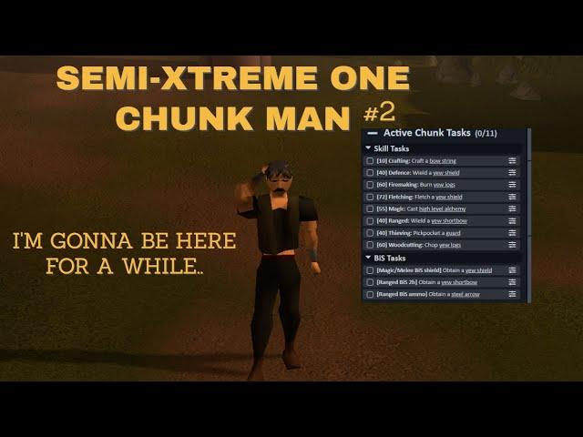 I'm gonna be in my new chunk for a while.. Semi-Xtreme One Chunk Man #2