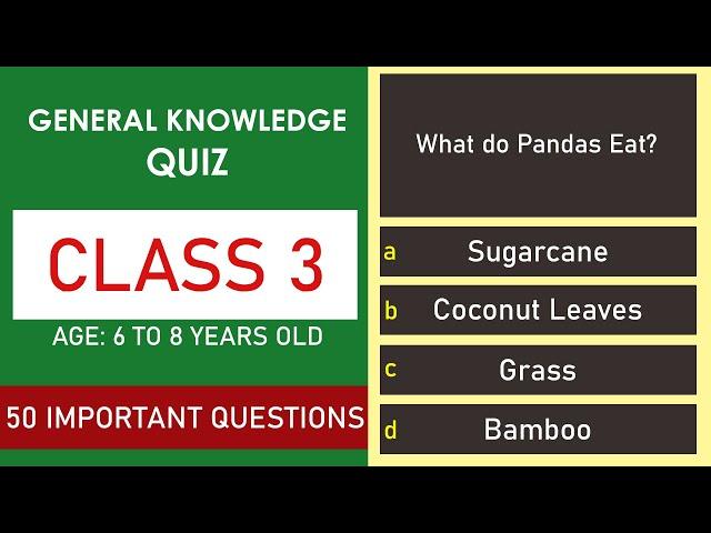 Class 3 General Knowledge Quiz | 50 Important Questions | Age 6 to 8 Years | GK Quiz | Grade 3