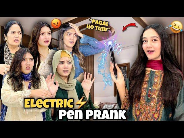 shocking Prank on My Family with Electric Pen️|Hira ki Halat Kharab Hogai | Sistrology