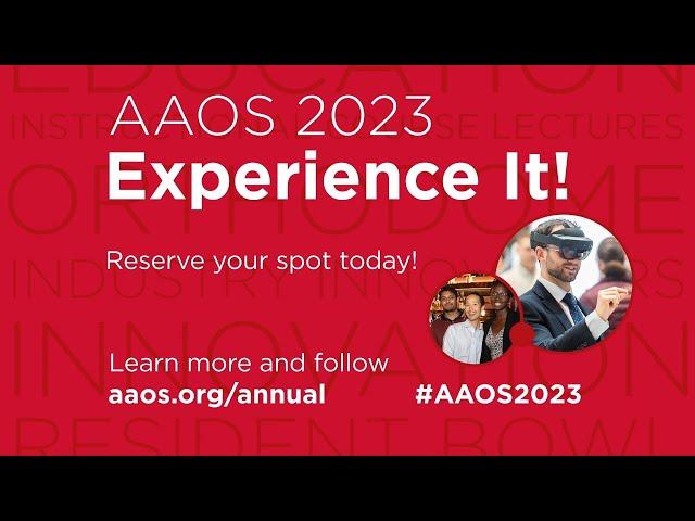 Experience AAOS 2023 in Las Vegas!