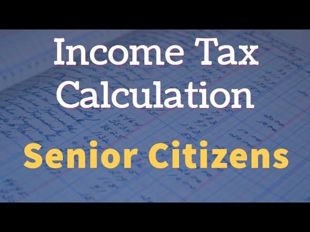 Income Tax Calculation for Senior Citizens in Tamil