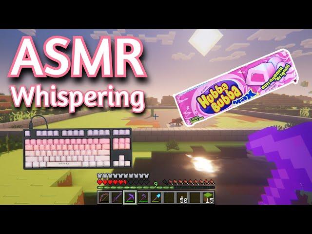 ASMR Gaming | MINECRAFT SURVIVAL (119) GUM Whispering | Keyboard/Mouse Sounds 