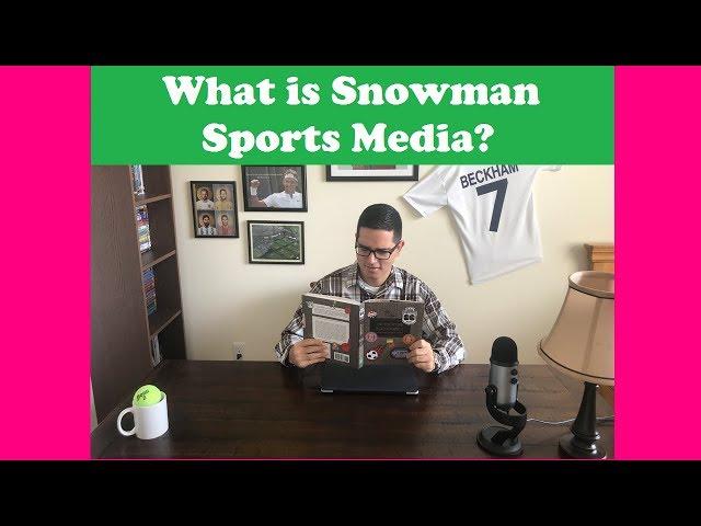 What is Snowman Sports Media?