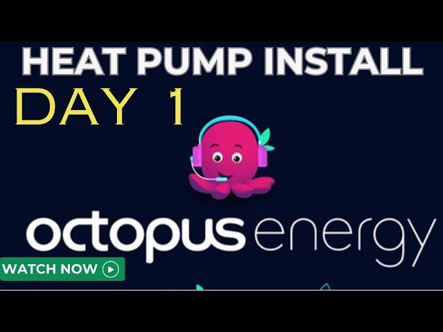 Heat Pump Installation - DAY 1 | DAIKIN Heat Pump | Octopus Energy